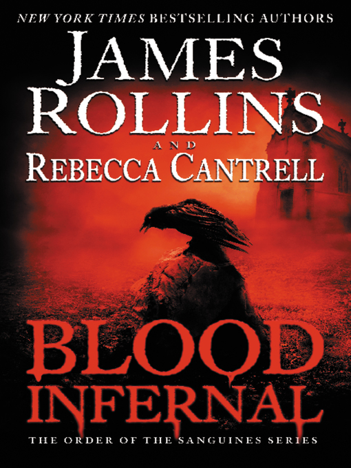 Title details for Blood Infernal by James Rollins - Available